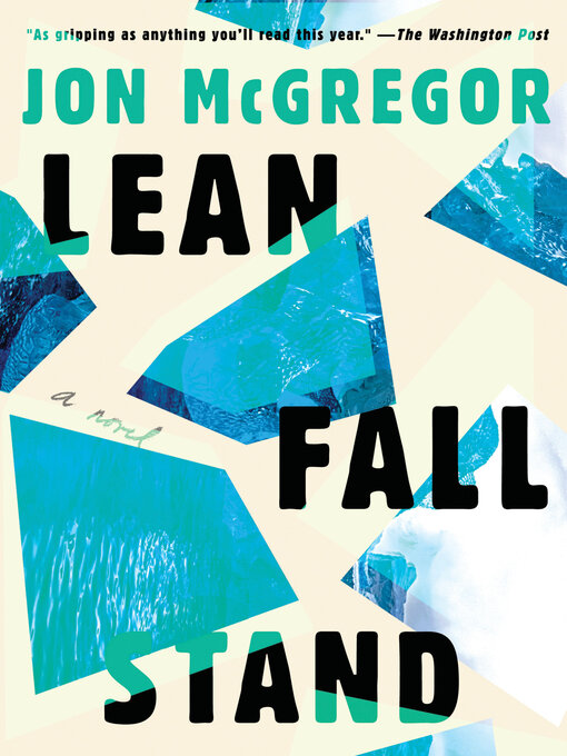 Title details for Lean Fall Stand by Jon Mcgregor - Available